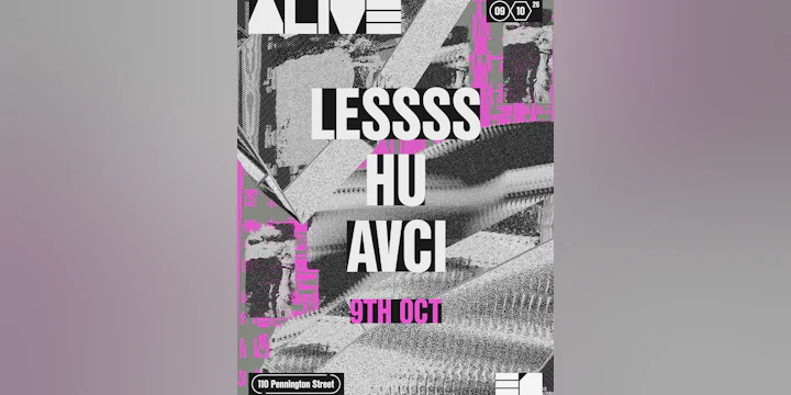 Alive: Lessss, Hu, Avci