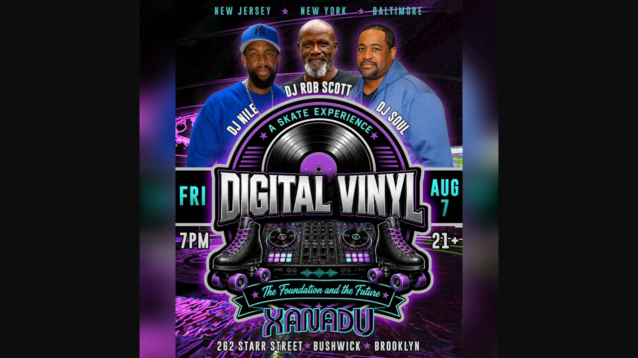 Digital Vinyl: A Skate Experience ft. DJ Nile, DJ Rob Scott, and DJ Soul (skate all night)