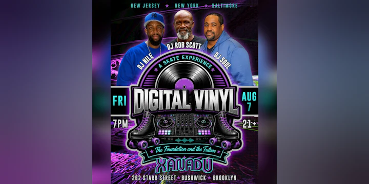Digital Vinyl: A Skate Experience ft. DJ Nile, DJ Rob Scott, and DJ Soul (skate all night)