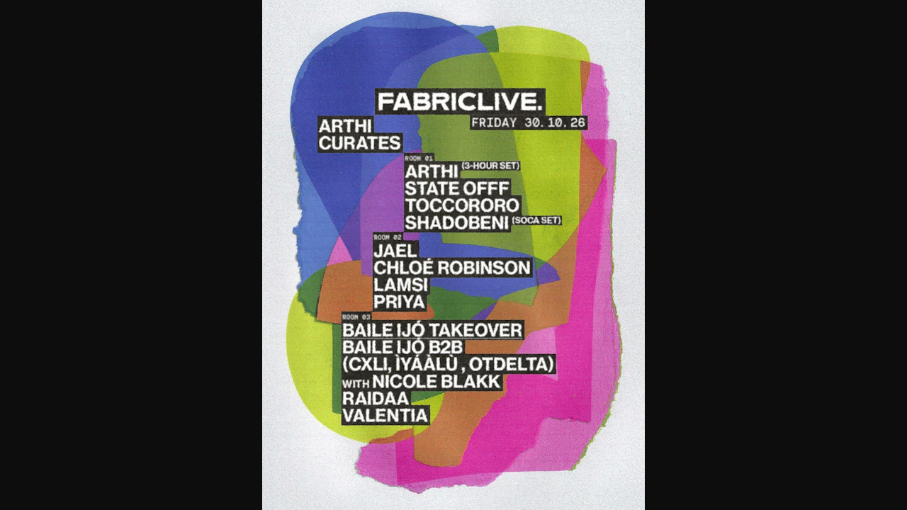 FABRICLIVE: Arthi, Chloe Robinson, JAEL, Lamsi, DJ Priya + more