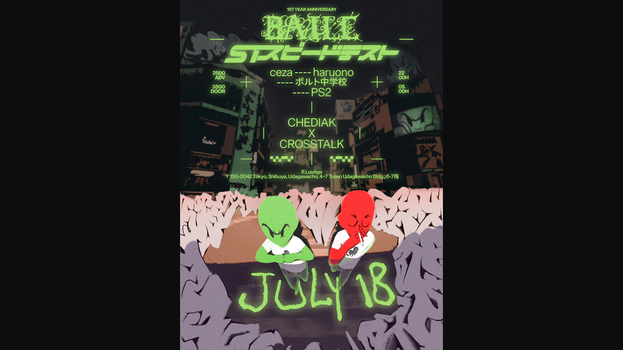 SPEEDTEST RAVE x /baile 1st anniversary with Chediak & Crosstalk