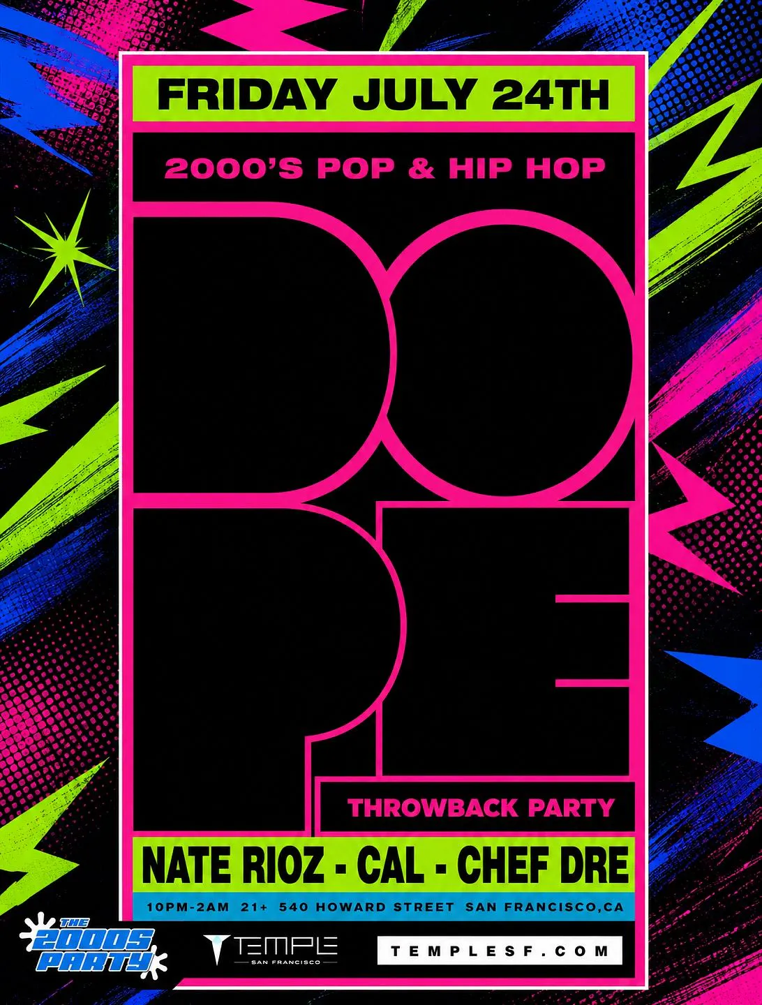 Dope with NATE RIOZ | 2000's Party!