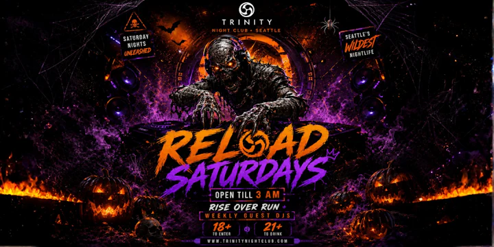 Reload Saturdays at Trinity • Entertaining Seattle's Dance Community
