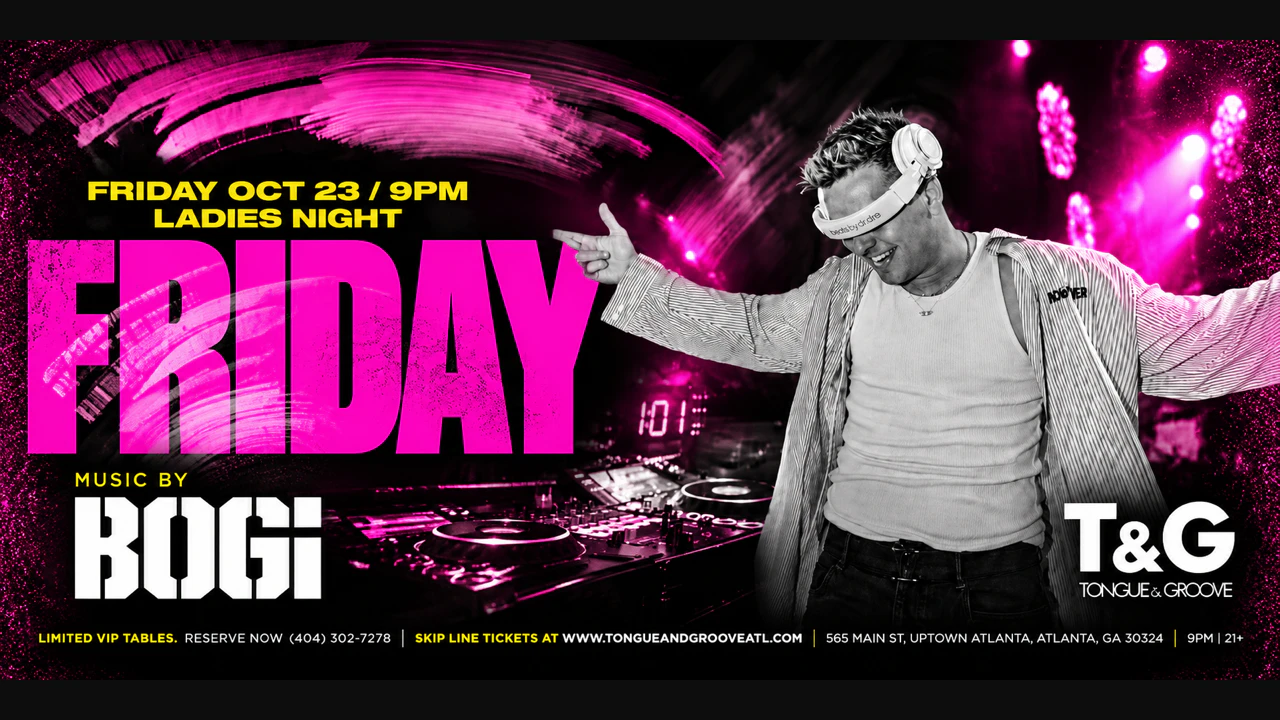 Ladies Night at Tongue & Groove Friday with DJ Bogi