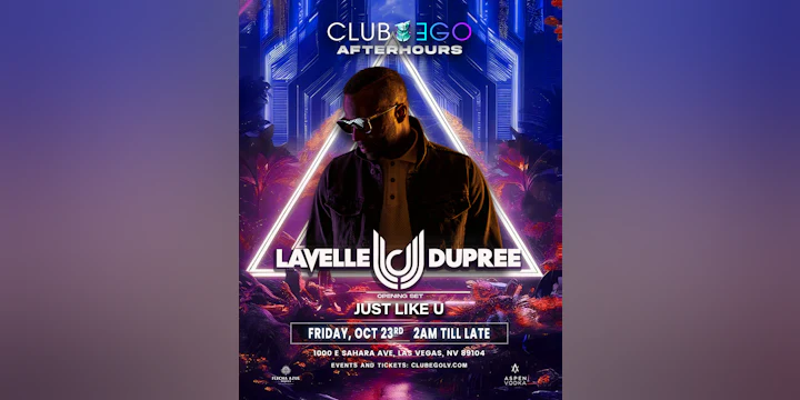 Lavelle Dupree -Friday Night After Hours Party