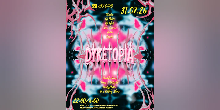 Dyketopia Club Night / & Official Mud Wrestling After Party