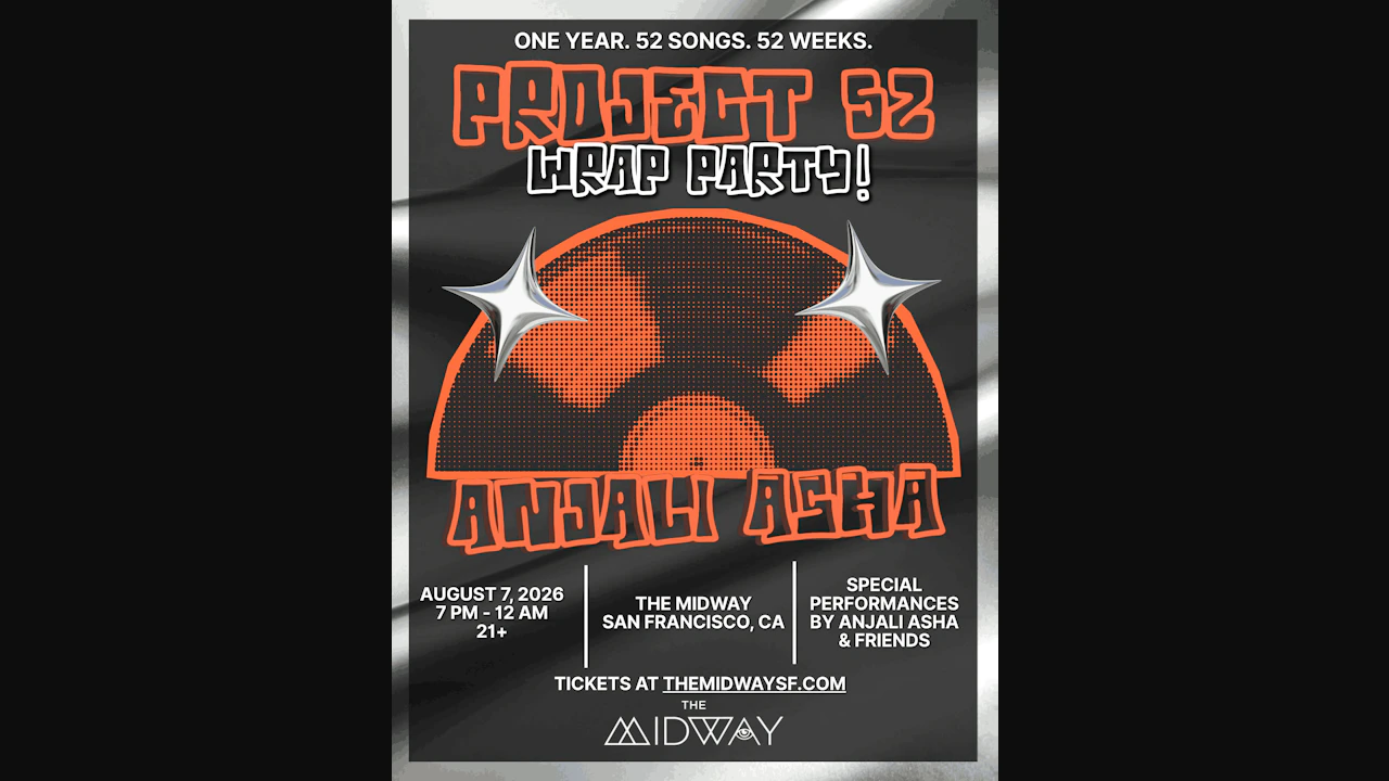 Project 52 Wrap Party w/ Anjali Asha