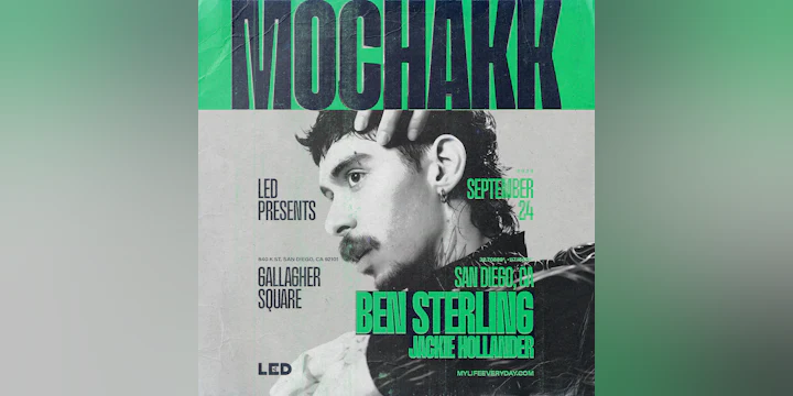 Led Presents Mochakk + Ben Sterling + Jackie Hollander at Gallagher Square &Ndash; Petco Park