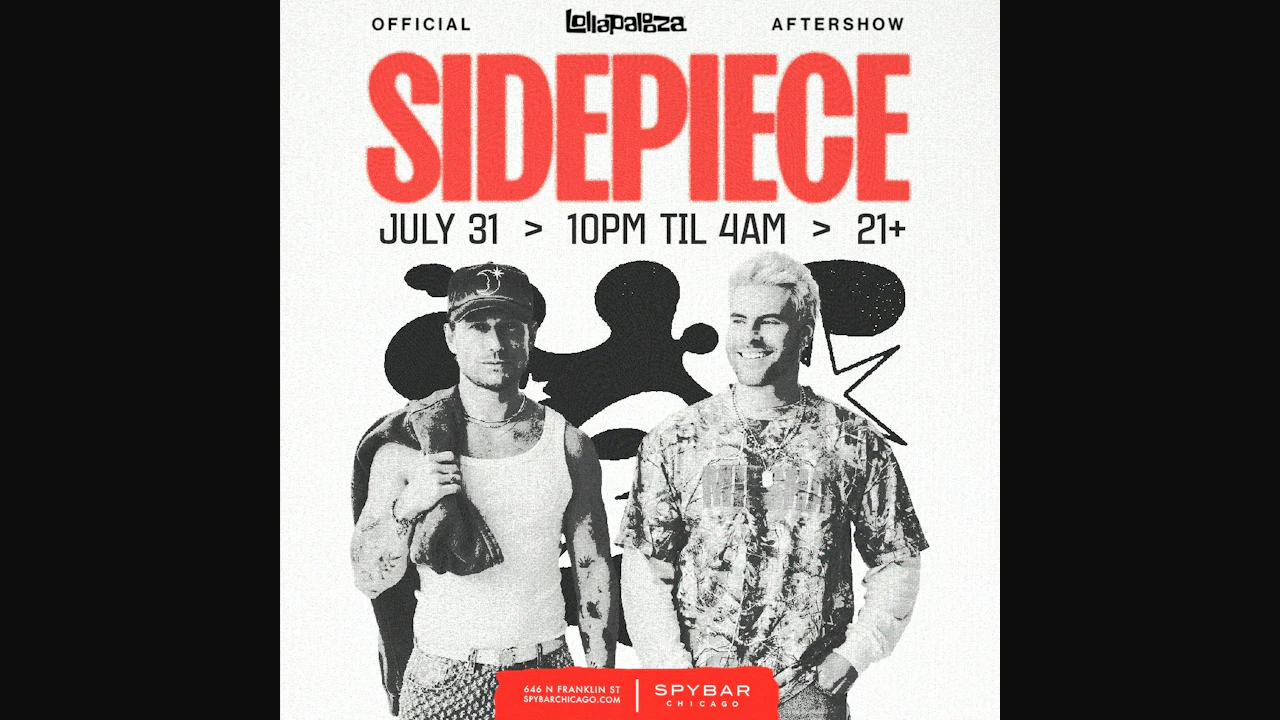 Official Lollapalooza Aftershow: SIDEPIECE