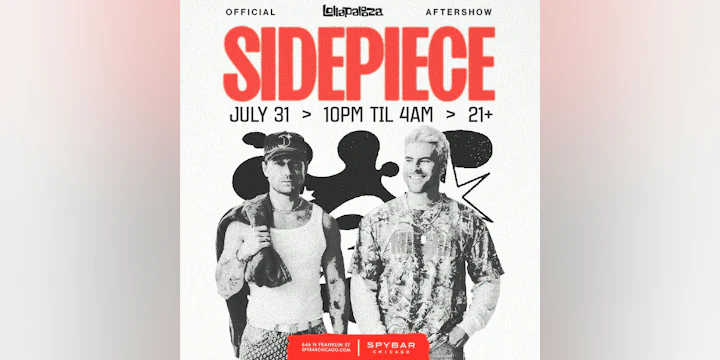 Official Lollapalooza Aftershow: SIDEPIECE