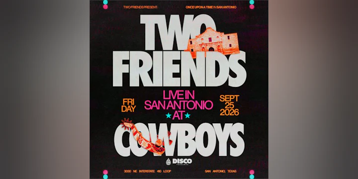 Two Friends - San Antonio