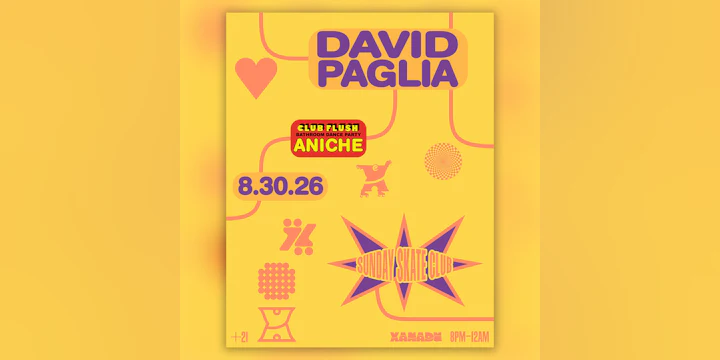 Sunday Skate Club ft. David Paglia, Club Flush: ANICHE (skate all night)
