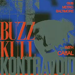 Buzz Kull + Kontravoid With Ca8al