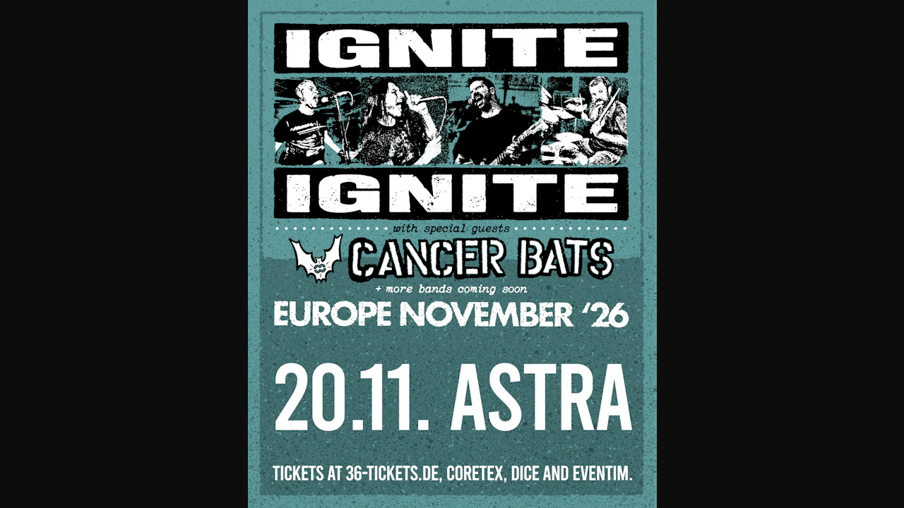 IGNITE w/ Cancer Bats