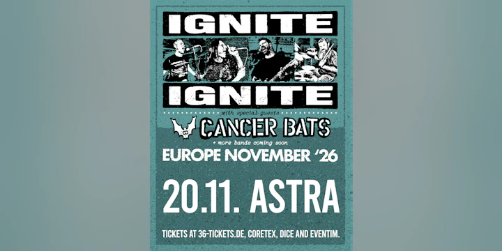 IGNITE w/ Cancer Bats