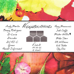 Neighbourhood Andy Martin, Benny Rodrigues, D Leria, Decoder, Gonno, OK Williams, Shy One...