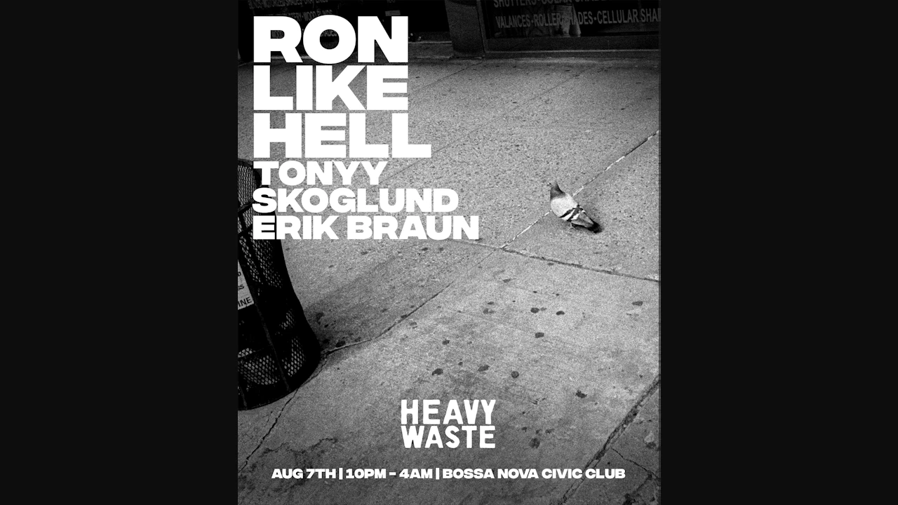 Heavy Waste: Ron Like Hell, tonyy, skoglund, Erik Braun