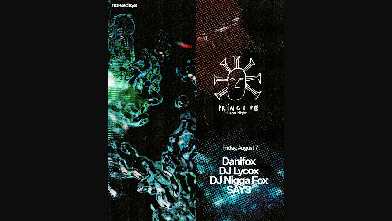 Label Night: 15 Years of Príncipe with Danifox, DJ Lycox, DJ Nigga Fox, SAY3