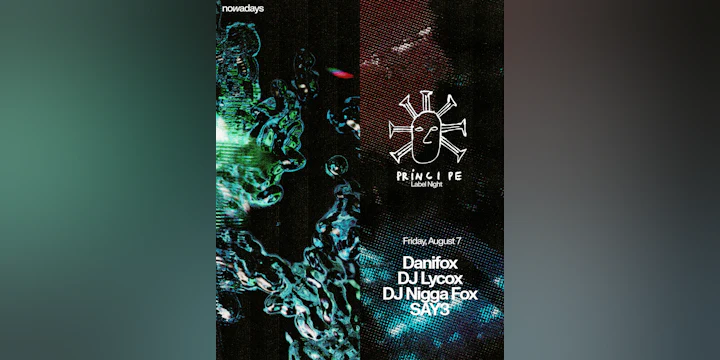 Label Night: 15 Years of Príncipe with Danifox, DJ Lycox, DJ Nigga Fox, SAY3