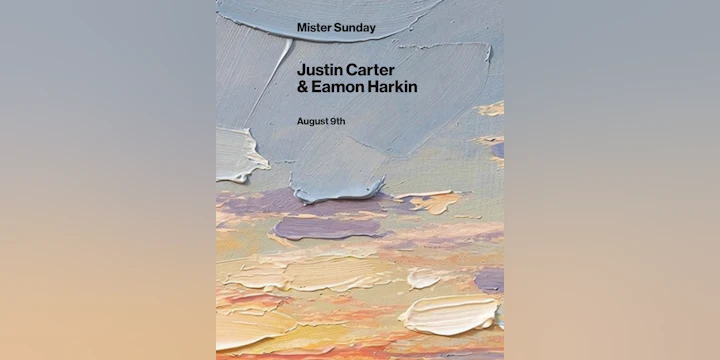 Mister Sunday: Justin Carter and Eamon Harkin