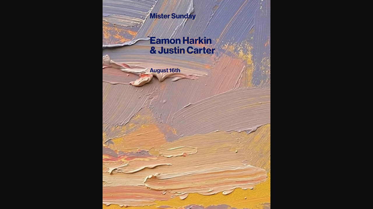Mister Sunday: Eamon Harkin and Justin Carter