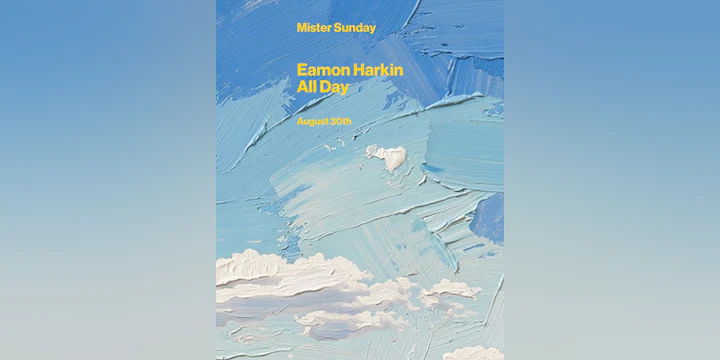 Mister Sunday: Eamon Harkin All Day