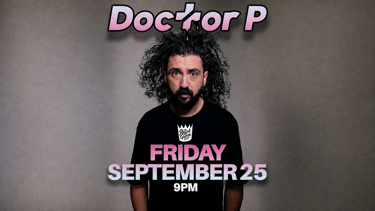 Doctor P | The Royal Grove