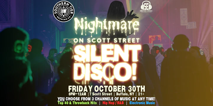 NIGHTMARE on Scott St. Silent Disco at Southern Tier Buffalo!