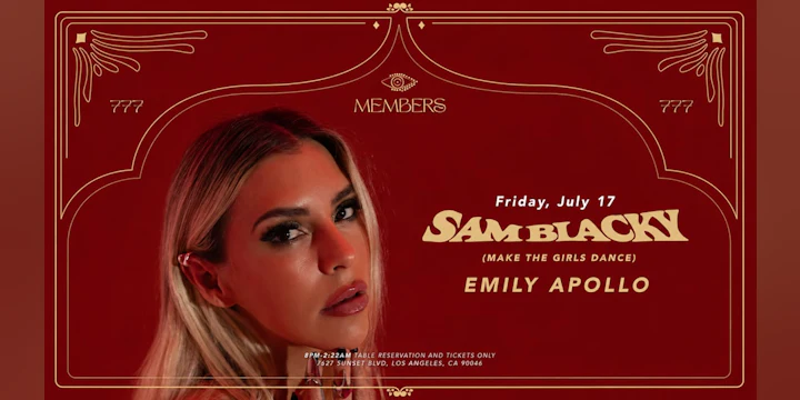 Members Presents: Sam Blacky | Emily Apollo