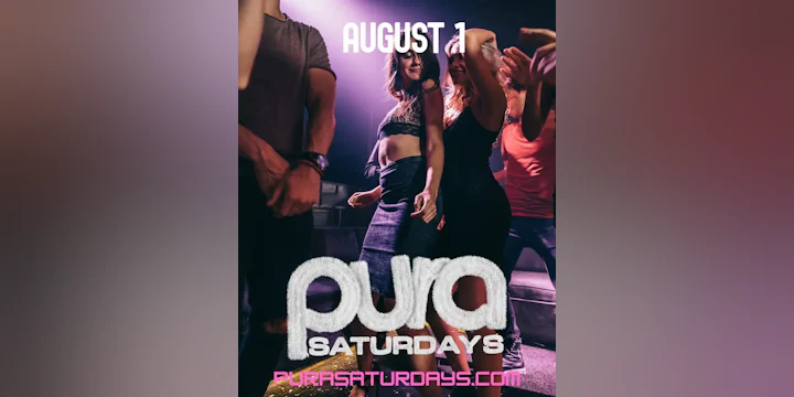 Pura Saturdays