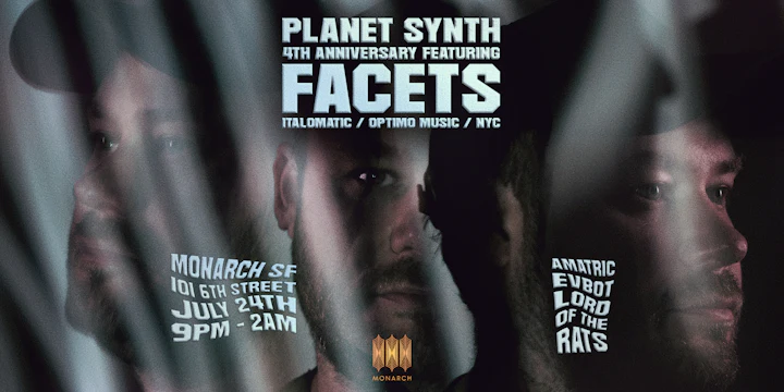Planet Synth 4th Anniversary Ft. Facets