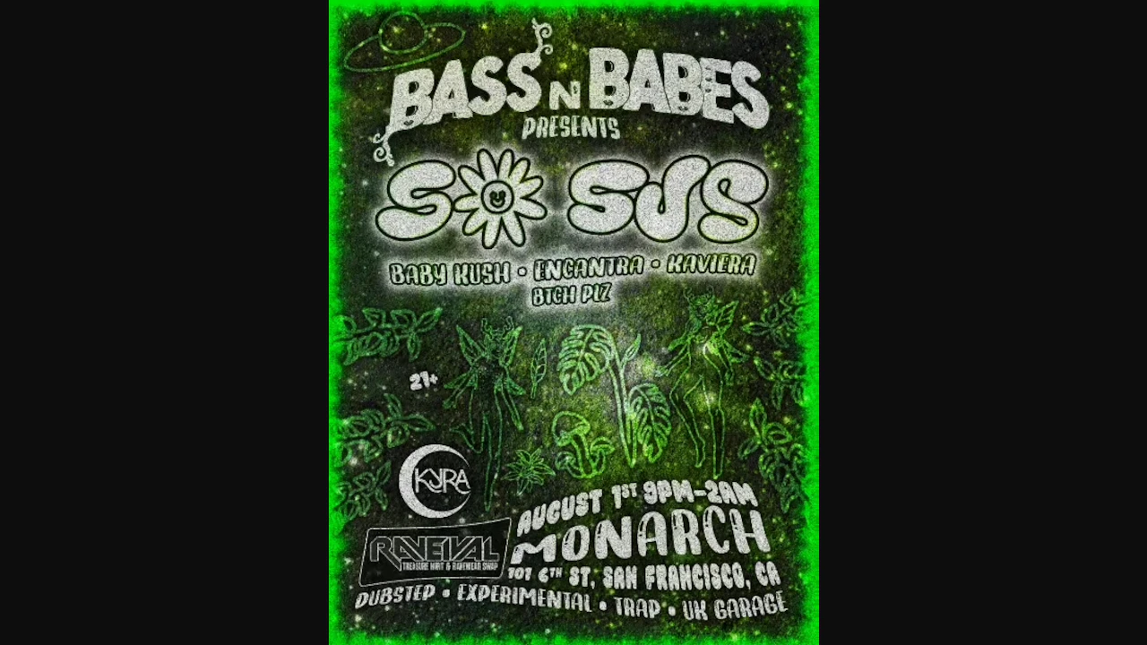 Bass n Babes Presents: So Sus