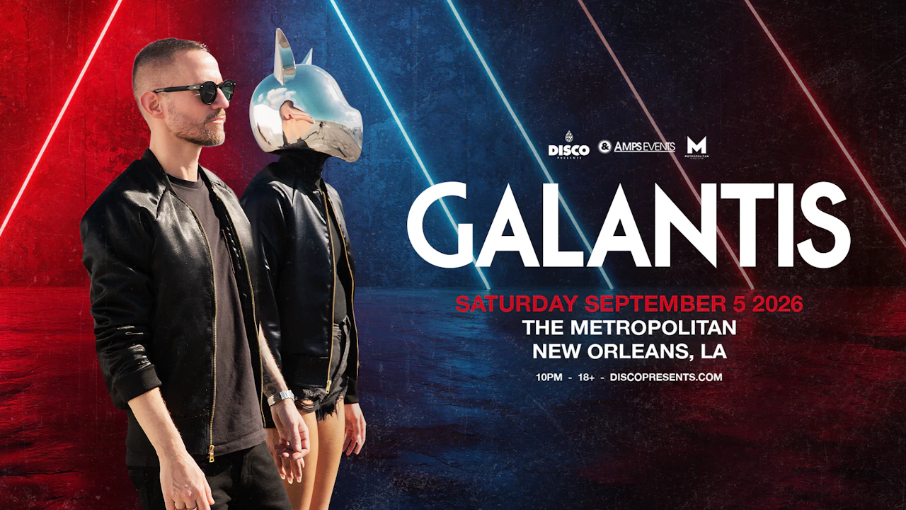 Galantis - Live at the Metropolitan