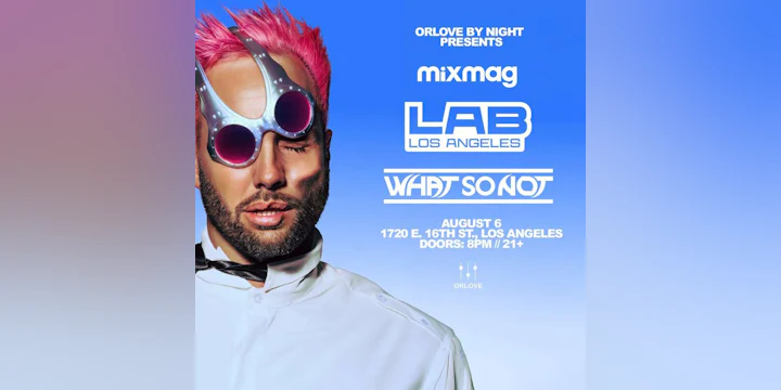 Mixmag Lab: LA ft. What So Not