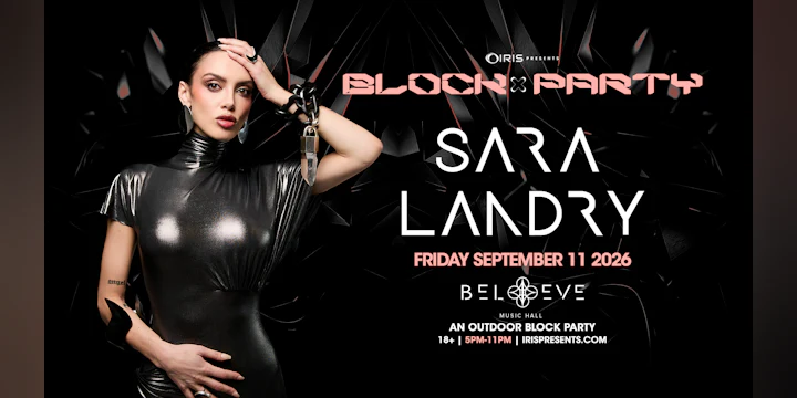 Sara Landry Block Party @ Believe Music Hall | Fri, Sept 11t