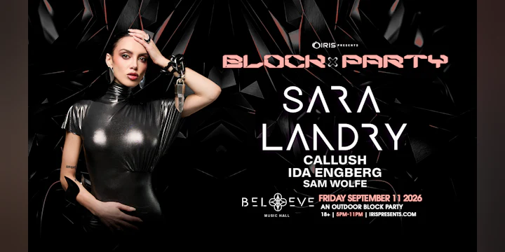 SARA LANDRY Block Party OUTSIDE FESTIVAL @BMH < 75 tics left then sold out