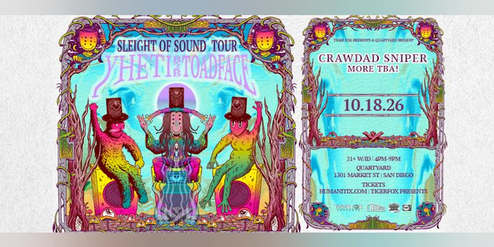 TIGER FOX Presents: Sleight of Sound Tour w Yheti B2B Toadface