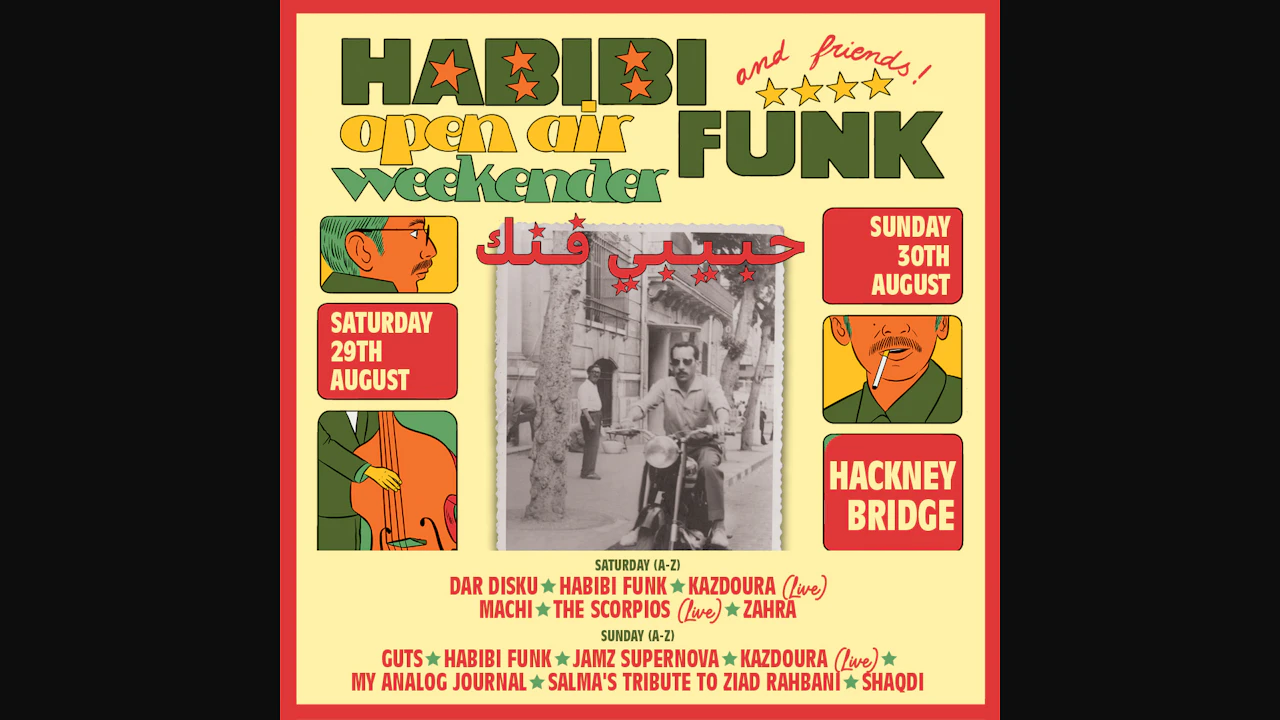 Habibi Funk & Friends — Open Air Weekender in Hackney Wick (Bank Holiday Weekend)