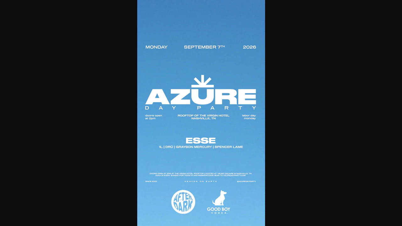 Azure Day Party Nashville Labor Day Sep 7th - Esse