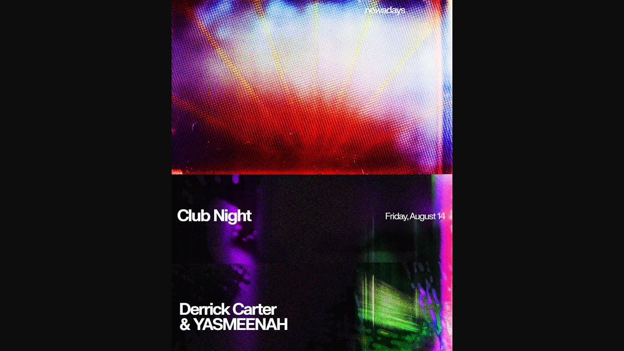 Club Night: Derrick Carter & YASMEENAH