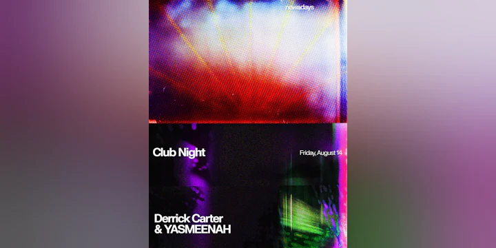 Club Night: Derrick Carter & YASMEENAH