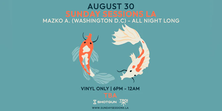 Sunday Sessions LA: Mazko A. All Night Long (Vinyl Only)