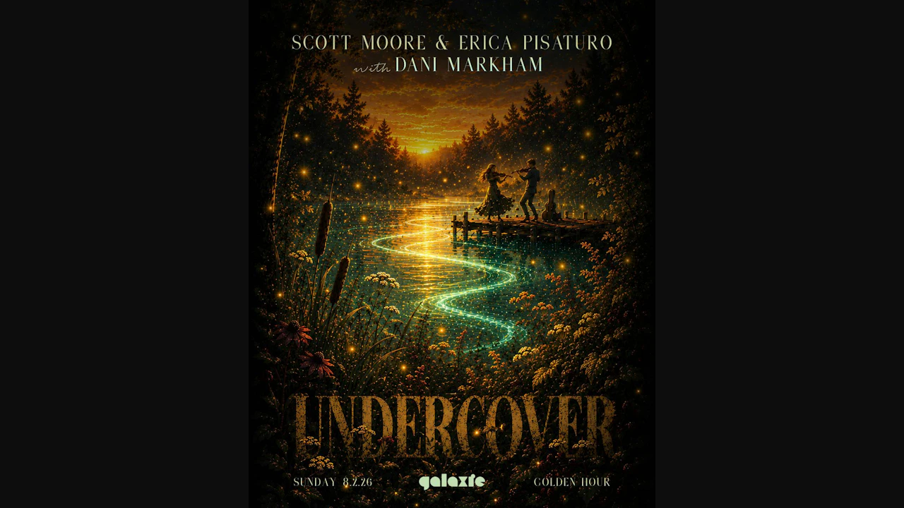 Undercover Vol.6: An Intimate, Sonic Experience with Scott Moore, Erica Pisaturo, and Dani Markham