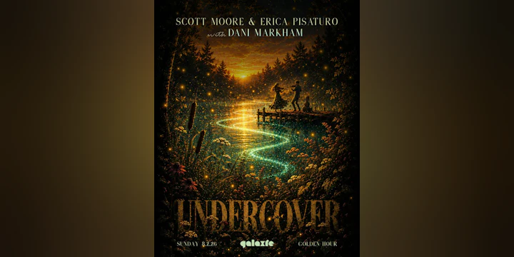 Undercover Vol.6: An Intimate, Sonic Experience with Scott Moore, Erica Pisaturo, and Dani Markham