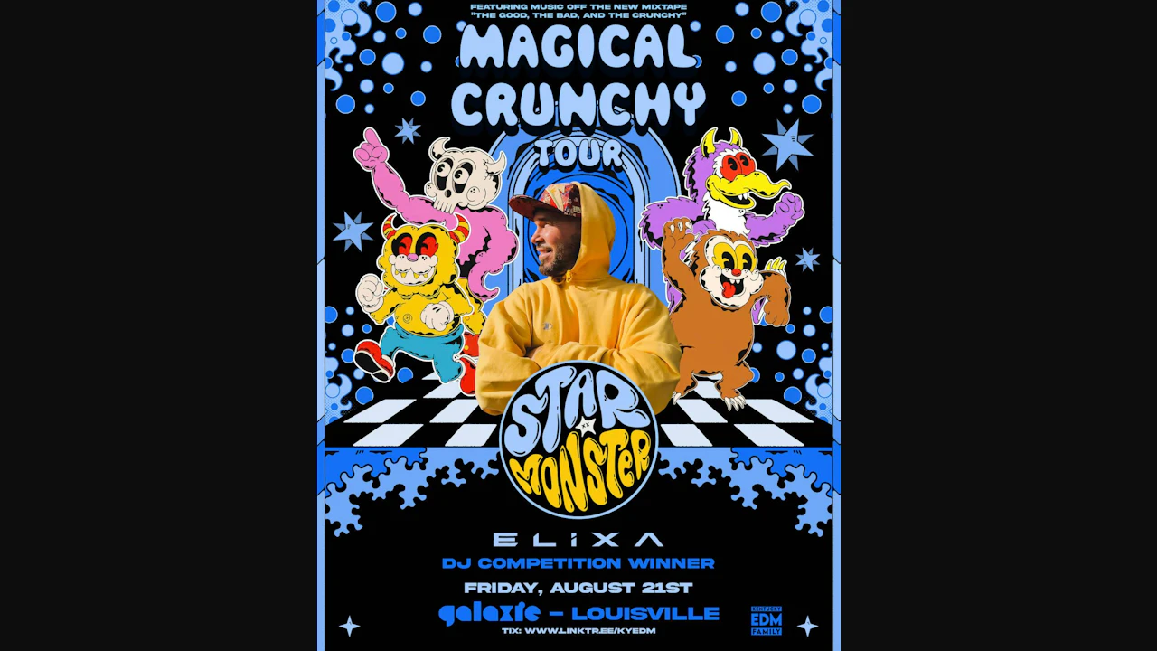 Star Monster: Magical Crunchy Tour w/ Elixa