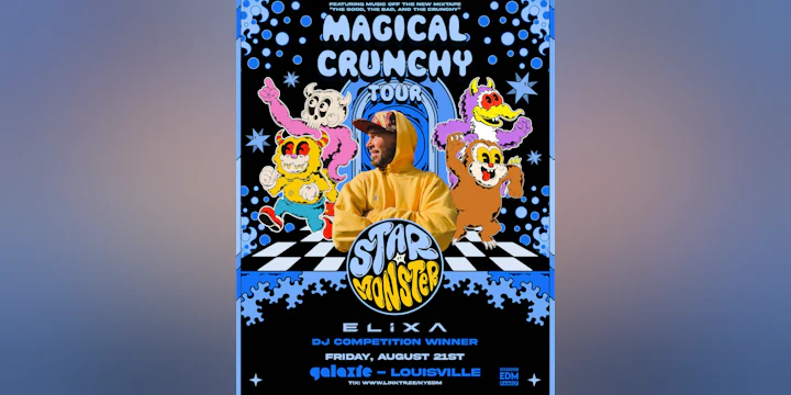Star Monster: Magical Crunchy Tour w/ Elixa
