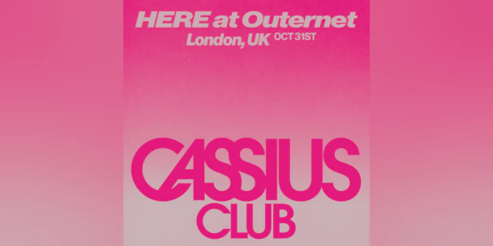 Labyrinth presents: Cassius Club London