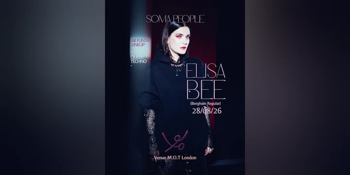 SOMA PEOPLE x Elisa Bee (Berghain Regular) & Residents Laura MRLS (Monument), NARA, V.40
