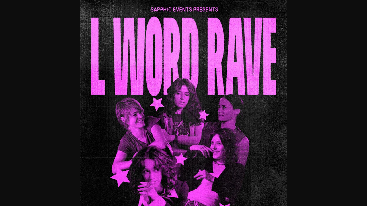 "L Word Rave"
