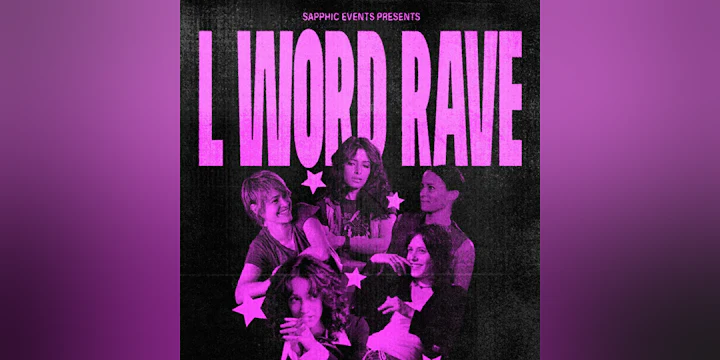 "L Word Rave"